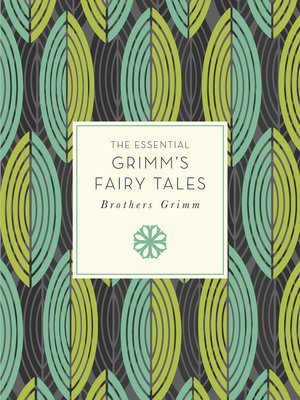 cover image of The Essential Grimm's Fairy Tales